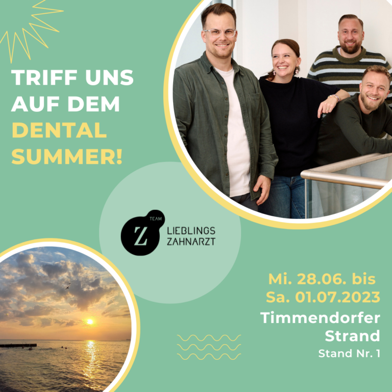 Triff uns auf dem Dental Summer!