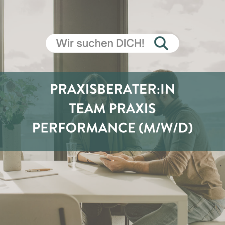 Praxisberater:in Team Praxis Performance (m/w/d)